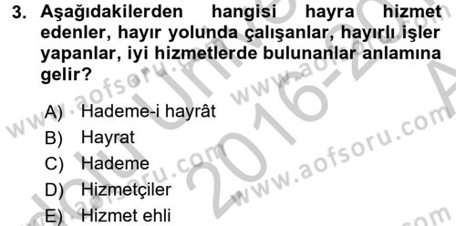 Topluma Hizmet Eğitimi Dersi 2016 - 2017 Yılı (Vize) Ara Sınav Soruları 3. Soru