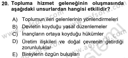 Topluma Hizmet Eğitimi Dersi 2016 - 2017 Yılı (Final) Dönem Sonu Sınav Soruları 20. Soru