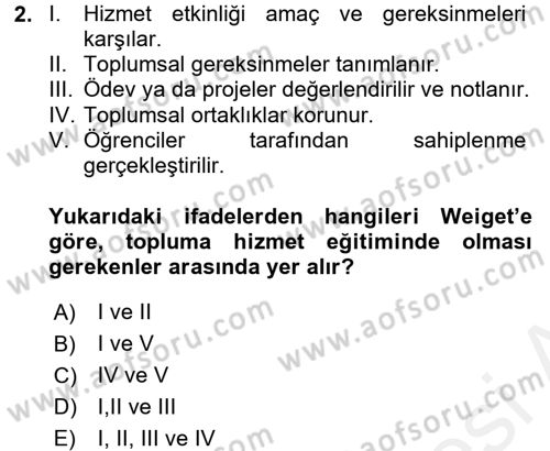 Topluma Hizmet Eğitimi Dersi 2017 - 2018 Yılı (Vize) Ara Sınav Soruları 2. Soru