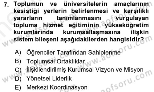 Topluma Hizmet Eğitimi Dersi 2017 - 2018 Yılı (Vize) Ara Sınav Soruları 7. Soru