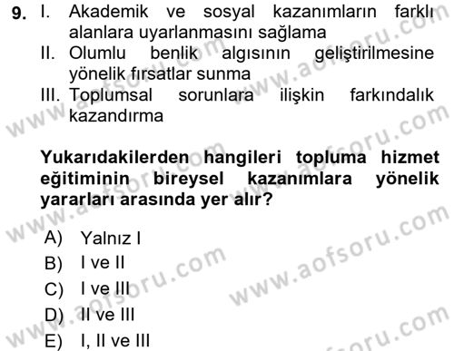 Topluma Hizmet Eğitimi Dersi 2017 - 2018 Yılı (Vize) Ara Sınav Soruları 9. Soru