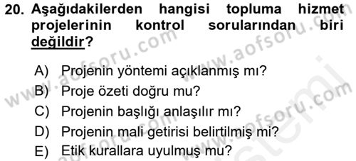 Topluma Hizmet Eğitimi Dersi 2017 - 2018 Yılı (Final) Dönem Sonu Sınav Soruları 20. Soru