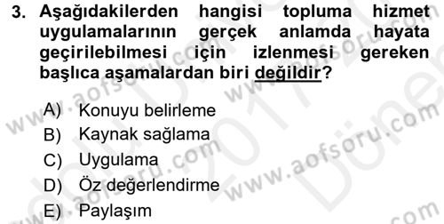 Topluma Hizmet Eğitimi Dersi 2017 - 2018 Yılı (Final) Dönem Sonu Sınav Soruları 3. Soru