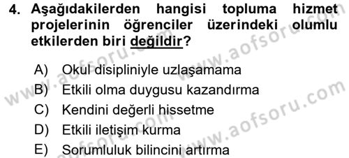 Topluma Hizmet Eğitimi Dersi 2017 - 2018 Yılı (Final) Dönem Sonu Sınav Soruları 4. Soru
