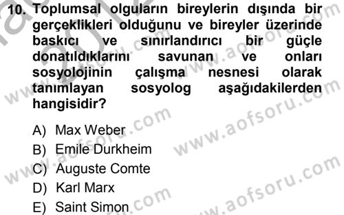 Sosyolojiye Giriş Dersi 2012 - 2013 Yılı (Vize) Ara Sınav Soruları 10. Soru