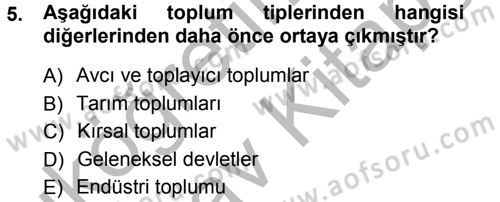 Sosyolojiye Giriş Dersi 2012 - 2013 Yılı (Vize) Ara Sınav Soruları 5. Soru