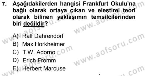 Sosyolojiye Giriş Dersi 2012 - 2013 Yılı (Vize) Ara Sınav Soruları 7. Soru