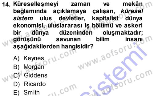 Sosyolojiye Giriş Dersi 2013 - 2014 Yılı (Vize) Ara Sınav Soruları 14. Soru