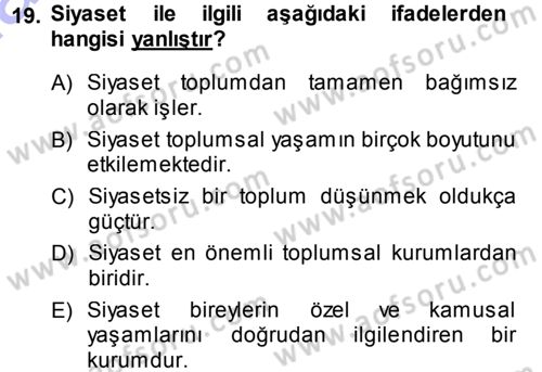 Sosyolojiye Giriş Dersi 2013 - 2014 Yılı (Vize) Ara Sınav Soruları 19. Soru