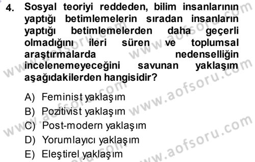 Sosyolojiye Giriş Dersi 2013 - 2014 Yılı (Vize) Ara Sınav Soruları 4. Soru
