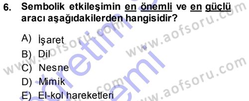 Sosyolojiye Giriş Dersi 2013 - 2014 Yılı (Vize) Ara Sınav Soruları 6. Soru