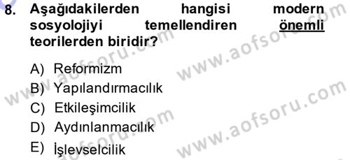 Sosyolojiye Giriş Dersi 2013 - 2014 Yılı (Vize) Ara Sınav Soruları 8. Soru