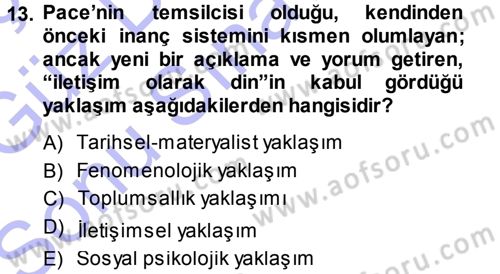 Sosyolojiye Giriş Dersi 2013 - 2014 Yılı (Final) Dönem Sonu Sınav Soruları 13. Soru