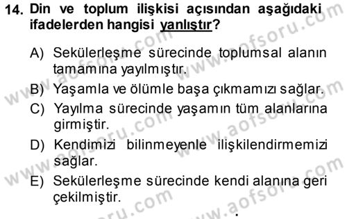 Sosyolojiye Giriş Dersi 2013 - 2014 Yılı (Final) Dönem Sonu Sınav Soruları 14. Soru