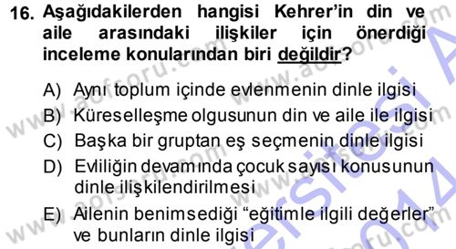 Sosyolojiye Giriş Dersi 2013 - 2014 Yılı (Final) Dönem Sonu Sınav Soruları 16. Soru