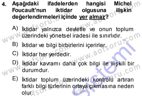 Sosyolojiye Giriş Dersi 2013 - 2014 Yılı (Final) Dönem Sonu Sınav Soruları 4. Soru