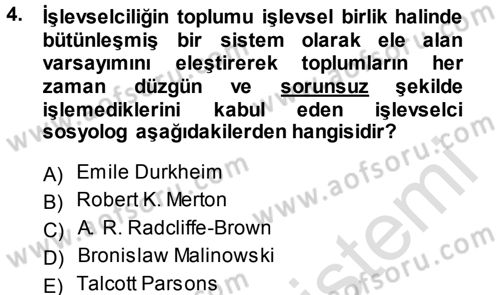 Sosyolojiye Giriş Dersi 2013 - 2014 Yılı Tek Ders Sınav Soruları 4. Soru