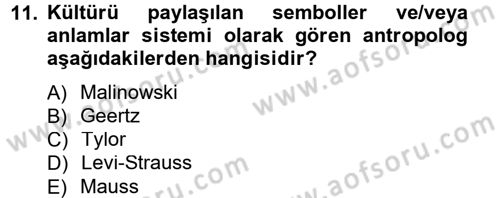 Sosyolojiye Giriş Dersi 2014 - 2015 Yılı (Final) Dönem Sonu Sınav Soruları 11. Soru