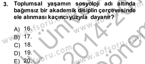 Sosyolojiye Giriş Dersi 2014 - 2015 Yılı (Final) Dönem Sonu Sınav Soruları 3. Soru