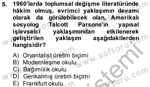 Sosyolojiye Giriş Dersi 2014 - 2015 Yılı (Final) Dönem Sonu Sınav Soruları 5. Soru