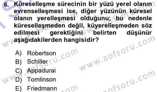 Sosyolojiye Giriş Dersi 2015 - 2016 Yılı (Final) Dönem Sonu Sınav Soruları 6. Soru