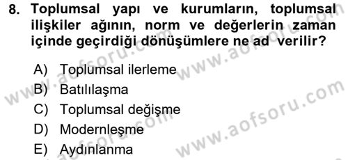 Sosyolojiye Giriş Dersi 2015 - 2016 Yılı Tek Ders Sınav Soruları 8. Soru