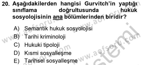 Sosyolojiye Giriş Dersi 2016 - 2017 Yılı 3 Ders Sınav Soruları 20. Soru