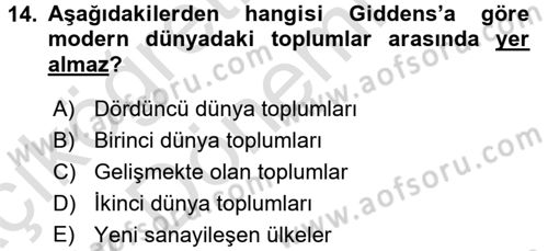 Sosyolojiye Giriş Dersi 2016 - 2017 Yılı (Vize) Ara Sınav Soruları 14. Soru