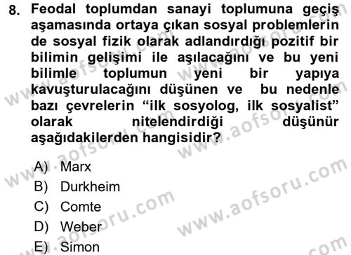 Sosyolojiye Giriş Dersi 2016 - 2017 Yılı (Vize) Ara Sınav Soruları 8. Soru