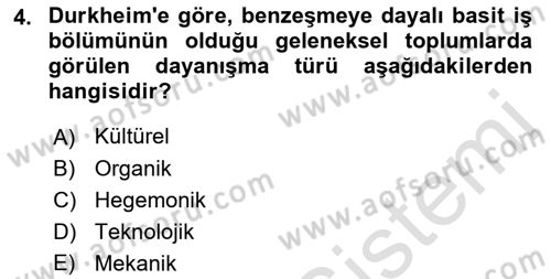Sosyolojiye Giriş Dersi 2018 - 2019 Yılı 3 Ders Sınav Soruları 4. Soru