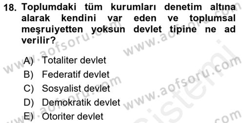 Sosyolojiye Giriş Dersi 2018 - 2019 Yılı (Vize) Ara Sınav Soruları 18. Soru