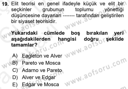 Sosyolojiye Giriş Dersi 2018 - 2019 Yılı (Vize) Ara Sınav Soruları 19. Soru
