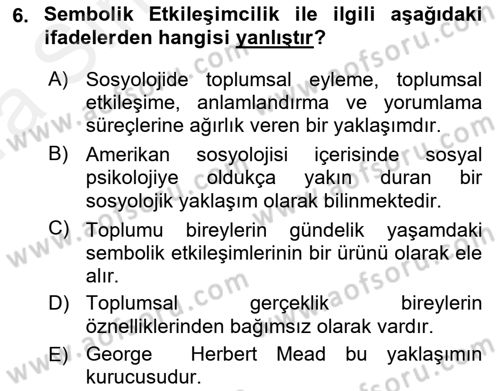 Sosyolojiye Giriş Dersi 2018 - 2019 Yılı (Vize) Ara Sınav Soruları 6. Soru