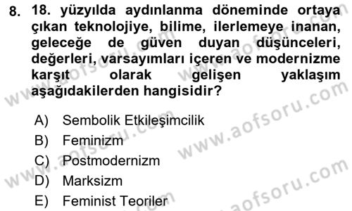 Sosyolojiye Giriş Dersi 2018 - 2019 Yılı (Vize) Ara Sınav Soruları 8. Soru