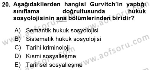 Sosyolojiye Giriş Dersi 2018 - 2019 Yılı (Final) Dönem Sonu Sınav Soruları 20. Soru