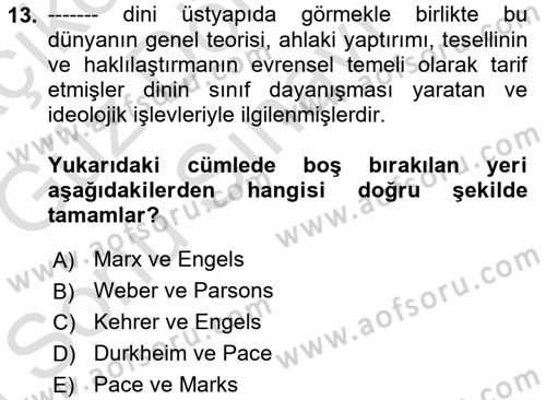 Sosyolojiye Giriş Dersi 2019 - 2020 Yılı (Final) Dönem Sonu Sınav Soruları 13. Soru