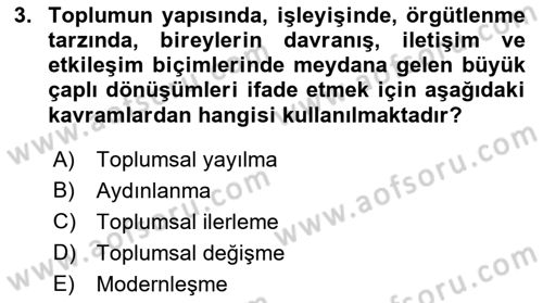 Sosyolojiye Giriş Dersi 2019 - 2020 Yılı (Final) Dönem Sonu Sınav Soruları 3. Soru