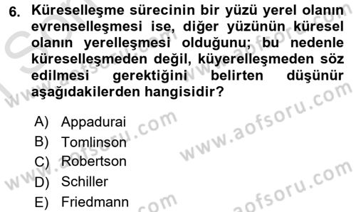 Sosyolojiye Giriş Dersi 2019 - 2020 Yılı (Final) Dönem Sonu Sınav Soruları 6. Soru