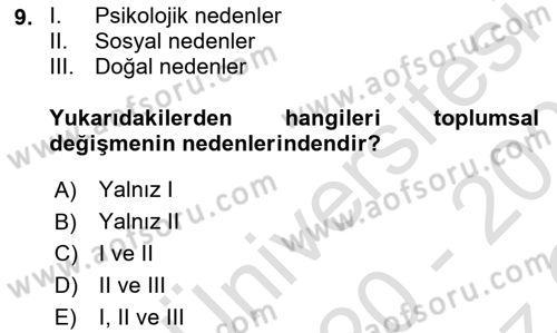 Sosyolojiye Giriş Dersi 2020 - 2021 Yılı Yaz Okulu Sınavı 9. Soru