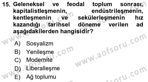 Sosyolojiye Giriş Dersi 2023 - 2024 Yılı (Vize) Ara Sınavı 15. Soru