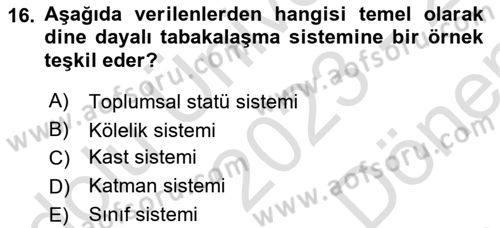 Sosyolojiye Giriş Dersi 2023 - 2024 Yılı (Final) Dönem Sonu Sınav Soruları 16. Soru
