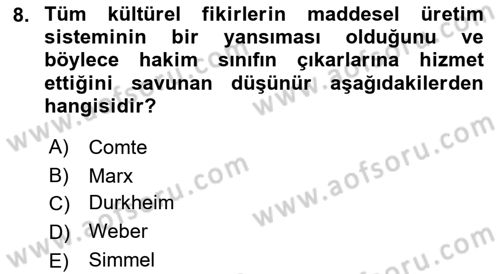 Sosyolojiye Giriş Dersi 2023 - 2024 Yılı (Final) Dönem Sonu Sınav Soruları 8. Soru