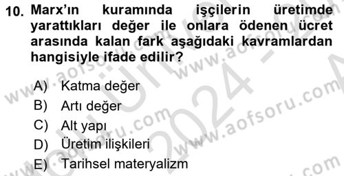 Sosyolojiye Giriş Dersi 2024 - 2025 Yılı (Vize) Ara Sınav Soruları 10. Soru