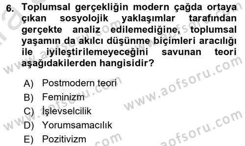 Sosyolojiye Giriş Dersi 2024 - 2025 Yılı (Vize) Ara Sınav Soruları 6. Soru