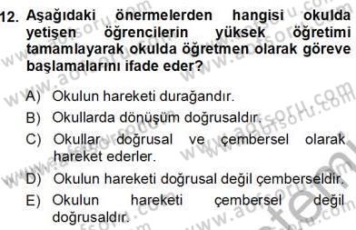 Eğitim Sosyolojisi Dersi 2012 - 2013 Yılı (Final) Dönem Sonu Sınav Soruları 12. Soru