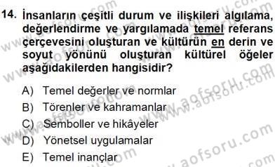 Eğitim Sosyolojisi Dersi 2012 - 2013 Yılı (Final) Dönem Sonu Sınav Soruları 14. Soru