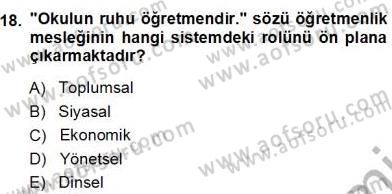 Eğitim Sosyolojisi Dersi 2012 - 2013 Yılı (Final) Dönem Sonu Sınav Soruları 18. Soru