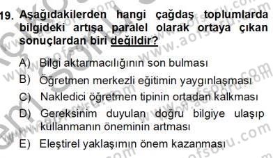 Eğitim Sosyolojisi Dersi 2012 - 2013 Yılı (Final) Dönem Sonu Sınav Soruları 19. Soru