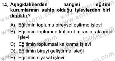 Eğitim Sosyolojisi Dersi Ara Sınavı Deneme Sınav Soruları 14. Soru
