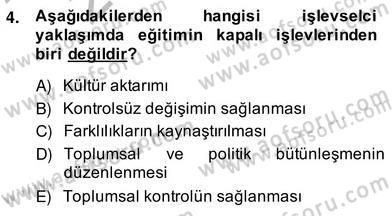 Eğitim Sosyolojisi Dersi Ara Sınavı Deneme Sınav Soruları 4. Soru